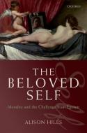The Beloved Self di Alison (University of Oxford) Hills edito da Oxford University Press