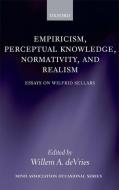 Empiricism, Perceptual Knowledge, Normativity, and Realism edito da Oxford University Press