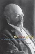 The View of Life - Four Metaphysical Essays with Journal Aphorisms di Georg Simmel edito da University of Chicago Press