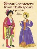 Great Characters from Shakespeare Paper Dolls di Tom Tierney edito da DOVER PUBN INC