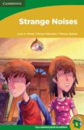 Strange Noises Portuguese Edition di Luiz H. Rose, Maiza Fatureto, Tereza Sekiya edito da CAMBRIDGE