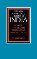 Bengal di P. J. Marshall, Marshall P. J. edito da Cambridge University Press