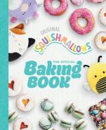 Squishmallows: The Official Baking Book Squishmallows: The Official Baking Book