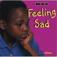 Feeling Sad di Althea Braithwaite edito da Bloomsbury Publishing PLC