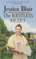 The Restless Heart di Jessica Blair edito da Little, Brown Book Group