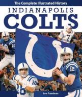 Indianapolis Colts di Lew Freedman edito da Motorbooks International