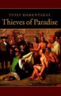 Thieves of Paradise di Yusef Komunyakaa edito da Wesleyan