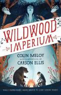 Wildwood Imperium di Colin Meloy edito da Canongate Books Ltd