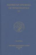 American Journal of Numismatics 25 edito da American Numismatic Society