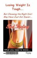 Fad Dieting: What You Need to Know di Nick Jakotic edito da Split Whisker Publishing