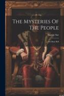 The Mysteries Of The People: The Brass Bell di Eugène Sue edito da LEGARE STREET PR