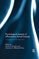 Psychological Aspects of Inflammatory Bowel Disease edito da Taylor & Francis Ltd