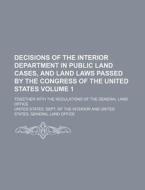 Decisions Of The Interior Department In di William Wharton Lester, United States Dept of Interior edito da Rarebooksclub.com