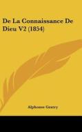 de La Connaissance de Dieu V2 (1854) di Alphonse Gratry edito da Kessinger Publishing