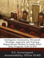 Intelligence Community Personnel edito da Bibliogov