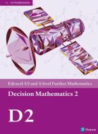 Edexcel As And A Level Further Mathematics Decision Mathematics 2 Textbook + E-book edito da Pearson Education Limited