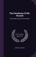 The Paradoxes Of Mr. Russell di Edwin Ray Guthrie edito da Palala Press