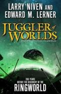 Juggler of Worlds di Larry Niven, Edward M. Lerner edito da Blackstone Audiobooks