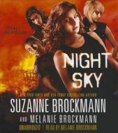 Night Sky di Suzanne Brockmann, Melanie Brockmann edito da Blackstone Audiobooks