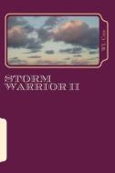 Storm Warrior II: Hidden Secrets di Wl Cox edito da Createspace