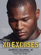 No Excuses: Growing Up Deaf and Achieving My Super Bowl Dreams di Marcus Brotherton, Derrick Coleman edito da Tantor Audio
