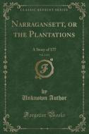 NARRAGANSETT OR THE PLANTATION di Unknown Author edito da FB&C LTD