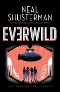 Everwild, Volume 2 di Neal Shusterman edito da SIMON & SCHUSTER BOOKS YOU