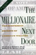 The Millionaire Next Door di Thomas J. Stanley, William D. Danko edito da Longstreet Press