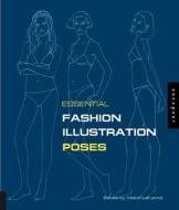 Essential Fashion Illustration di Maite Lafuente edito da Rockport Publishers Inc.