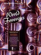 World Favorites, Beginning Level [With CD (Audio)] edito da Hal Leonard Publishing Corporation