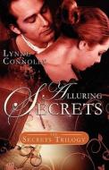Alluring Secrets di Lynne Connolly edito da Samhain Publishing Ltd