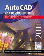 AutoCAD and Its Applications, Comprehensive di Terence M. Shumaker, David A. Madsen, David P. Madsen edito da Goodheart-Wilcox Publisher