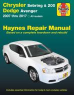 Chrysler Sebring & 200, Dodge Avenger Haynes Repair Manual: 2007 Thru 2017, All Models di Editors Of Haynes Manuals edito da HAYNES MANUALS