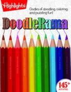 Highlights(tm) Doodlerama(tm): Oodles of Doodling, Coloring, and Puzzling Fun! edito da HIGHLIGHTS PR