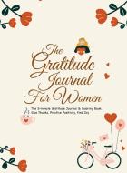 The Gratitude Journal for Women di Dale Carrera edito da Alan Price