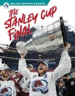 The Stanley Cup Final di Wendy Hinote Lanier edito da APEX WEA INTL