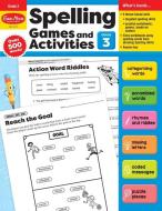 Spelling Games and Activities, Grade 3 Teacher Resource di Evan-Moor Corporation edito da EVAN MOOR EDUC PUBL