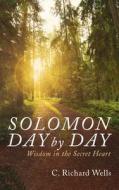 Solomon Day by Day di C. Richard Wells edito da Resource Publications