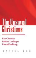 The Unsaved Christians di Daniel Cho edito da Lulu.com