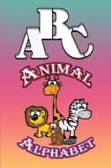 ABC Animal Alphabet di Jupiter Kids edito da Speedy Publishing LLC