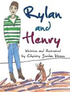 Rylan And Henry di Christy Jordan Wrenn edito da Page Publishing, Inc.