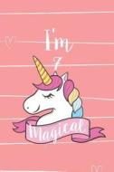 I'm 7 Magical: 7th Birthday Unicorn Girl Composition Notebook di Creative Juices Publishing edito da LIGHTNING SOURCE INC
