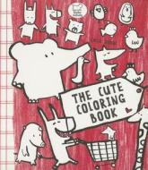 The Cute Coloring Book edito da Michael O'Mara Books
