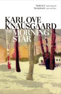 The Morning Star di Karl Ove Knausgaard edito da Random House UK Ltd