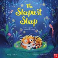 The Sleepiest Sleep di Barry Timms edito da Nosy Crow Ltd