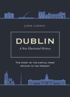 Dublin di John Gibney edito da The Collins Press