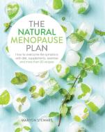 The Natural Menopause Plan di Maryon Stewart edito da Watkins Media