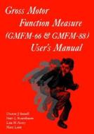 Gross Motor Function Measure (gmfm) Self-instructional Training Cd-rom di Mary Lane, Dianne J. Russell edito da Mac Keith Press