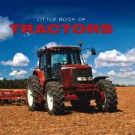Little Book of Tractors di Charleston Ellie edito da G2 Entertainment Ltd
