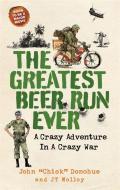The Greatest Beer Run Ever di John Donohue edito da Octopus